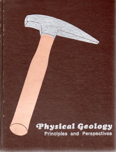 Stock image for Physical Geology : Principles and Perspectives for sale by Better World Books