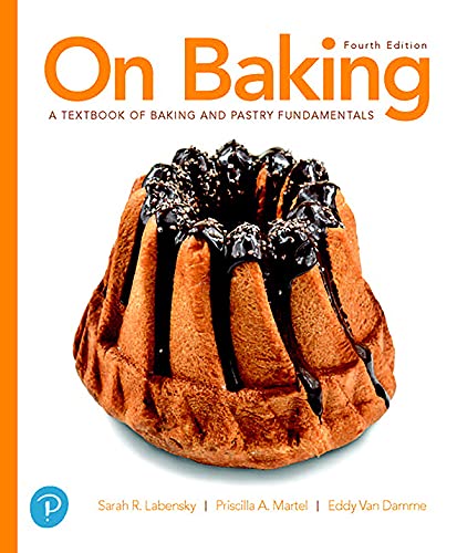 9780136705000: On Baking: A Textbook of Baking and Pastry Fundamentals [RENTAL EDITION]