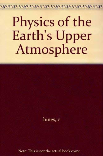 Beispielbild fr Physics of the Earth's Upper Atmosphere zum Verkauf von Lexington Books Inc