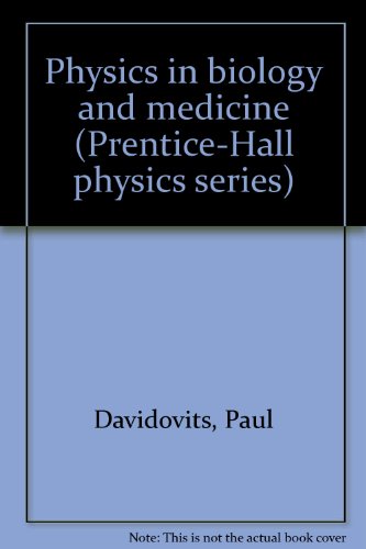 9780136723455: Physics in biology and medicine (Prentice-Hall physics series)
