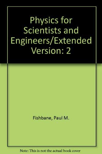 Imagen de archivo de Physics for Scientists and Engineers: Extended Version, Vol. 2 a la venta por Wonder Book