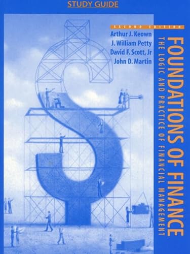 9780136733775: Foundations of Finance: The Logic and Practice of Financial Management