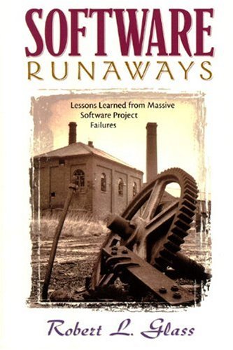 Imagen de archivo de Software Runaways: Monumental Software Disasters a la venta por BookHolders