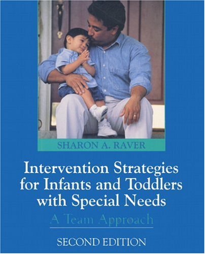 Imagen de archivo de Intervention Strategies for Infants and Toddlers with Special Needs: A Team Approach (2nd Edition) a la venta por Wonder Book