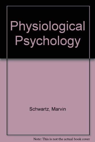 Stock image for Physiological Psychology for sale by G. & J. CHESTERS