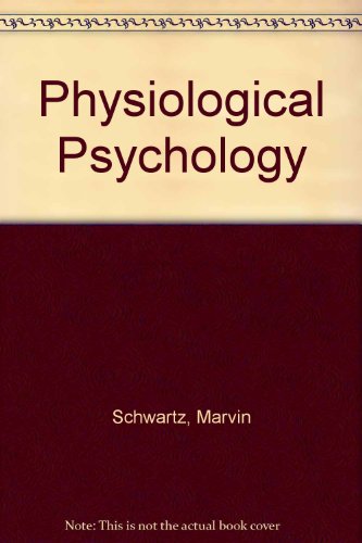 Stock image for Physiological Psychology for sale by G. & J. CHESTERS