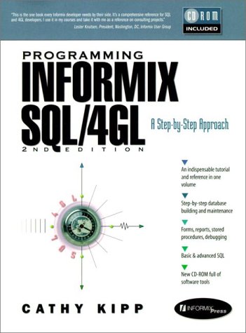 9780136759195: Programming Informix SQL/4GL: A Step-By-Step Approach (Bk/CD) (2nd Edition)