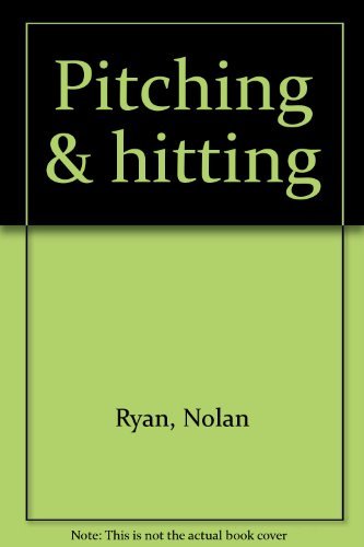 Imagen de archivo de Pitching & Hitting a la venta por Pat Cramer, Bookseller