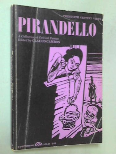 Stock image for Pirandello: A Collection of Critical Essays for sale by Better World Books