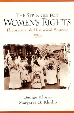 Imagen de archivo de The Struggle for Womens Rights: Theoretical and Historical Sources a la venta por Coas Books