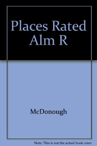 Imagen de archivo de Places Rated Almanac: Your Guide to Finding the Best Places to Live in America (Cites Ranked & Rated) (Cities Ranked & Rated) a la venta por More Than Words