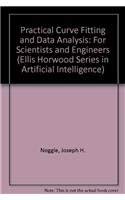 9780136773948: Practical Curve Fitting and Data Analysis: For Scientists and Engineers (Ellis Horwood Series in Artificial Intelligence)
