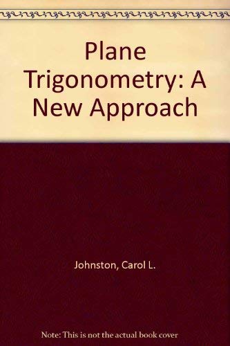 Imagen de archivo de Plane Trigonometry, a New Approach a la venta por HPB-Red