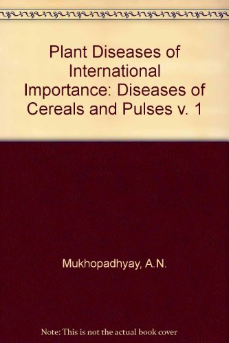 9780136785828: Plant Diseases of International Importance: Diseases of Cereals and Pulses