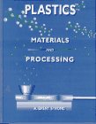 Stock image for Plastics--Materials and Processing for sale by ThriftBooks-Atlanta
