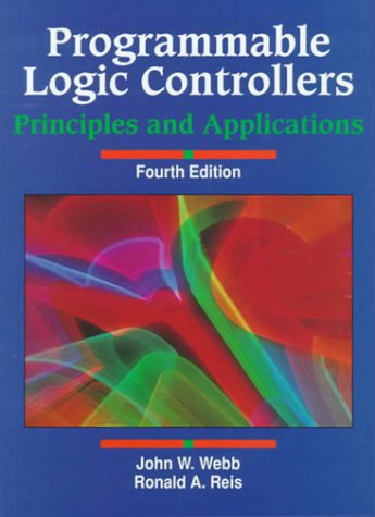 Stock image for Programmable Logic Controllers: Principles and Applications (4th Edition) for sale by Irish Booksellers