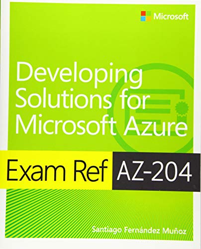 Beispielbild fr Exam Ref AZ-204 Developing Solutions for Microsoft Azure zum Verkauf von BooksRun