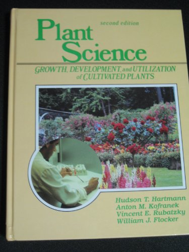 Beispielbild fr Plant Science: Growth, Development, and Utilization of Cultivated Plants, 2nd zum Verkauf von a2zbooks