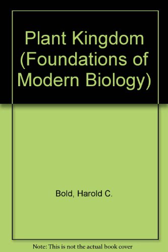 9780136803713: Plant Kingdom (Foundations of Modern Biology)