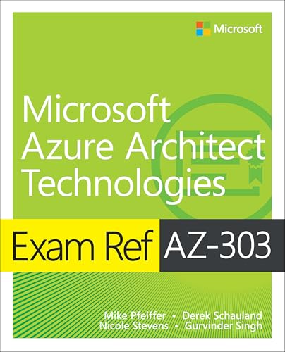 Stock image for Exam Ref AZ-303 Microsoft Azure Architect Technologies for sale by Ergodebooks