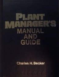 Stock image for Plant Manager's Manual and Guide for sale by SecondSale