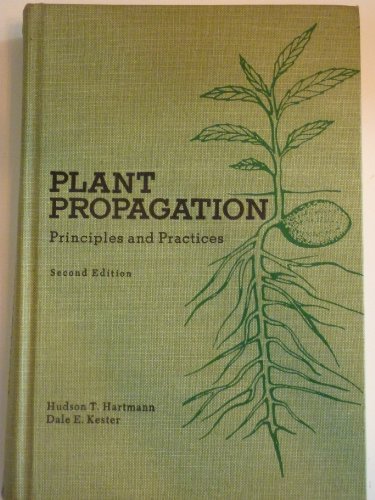 9780136809753: Plant Propagation: Principles and Practices