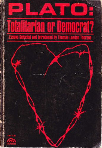 Beispielbild fr Plato: Totalitarian or Democrat? zum Verkauf von Wonder Book