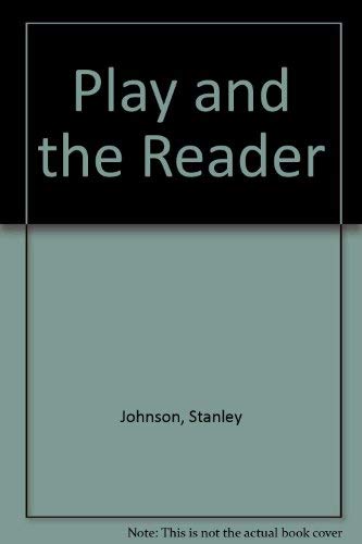 Stock image for The Play and the Reader for sale by Wonder Book