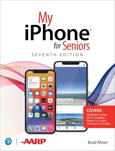 9780136824411: My iPhone for Seniors (covers all iPhone running iOS 14, including the new series 12 family)