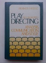 Beispielbild fr Play Directing : Analysis, Communication and Style zum Verkauf von Better World Books: West