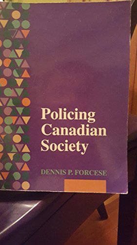 Imagen de archivo de Policing Canadian Society a la venta por Better World Books: West
