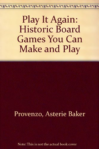 9780136833673: Play It Again: Historic Board Games You Can Make and Play