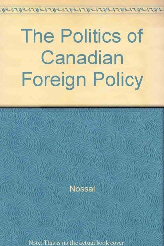 Stock image for Politics Canadian Foreign Policy for sale by medimops