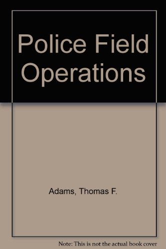 Stock image for Police Field Operations for sale by THE HISTORY MERCHANTS