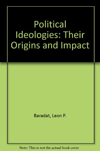 Imagen de archivo de Political Ideologies: Their Origins and Impact a la venta por SecondSale
