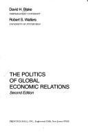 Stock image for Politics of Global Economic Relations for sale by The Book Cellar, LLC