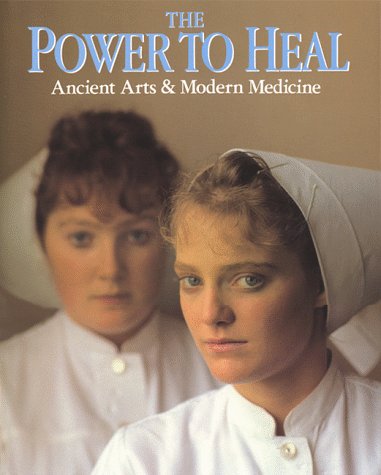 Stock image for The Power To Heal : Ancient Arts & Modern Medicine by Rick Smolan (1990) Hardcover for sale by Gulf Coast Books