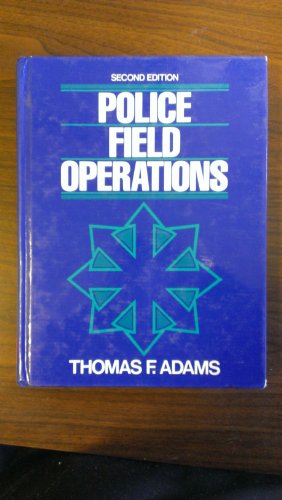 9780136848202: Police Field Operations