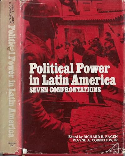 Imagen de archivo de Political Power in Latin America : Seven Confrontations a la venta por Bingo Used Books