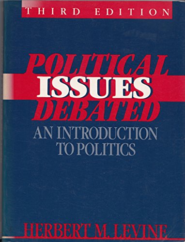 9780136851240: Political Issues Debated: An Introduction to Politics