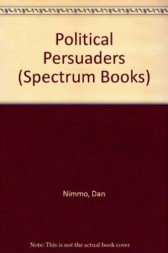 9780136852636: Political Persuaders (Spectrum Books)