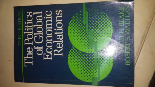 9780136852988: Politics of Global Economic Relations
