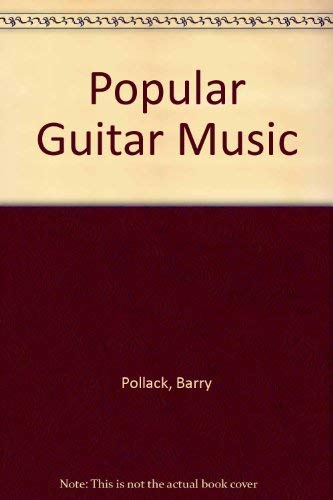 Beispielbild fr Popular Guitar Music zum Verkauf von Better World Books