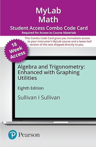 Stock image for Algebra and Trigonometry Enhanced with Graphing Utilities -- MyLab Math with Pearson eText + Print Combo Access Code for sale by Textbooks_Source