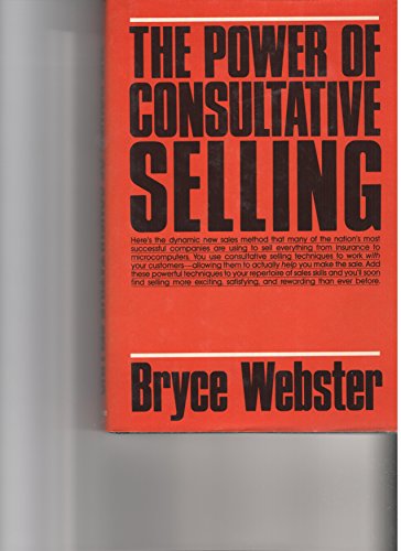 9780136859185: The Power of Consultative Selling