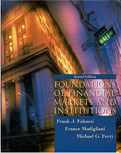 Beispielbild fr Foundations of Financial Markets and Institutions (2nd Edition) zum Verkauf von GoldenWavesOfBooks