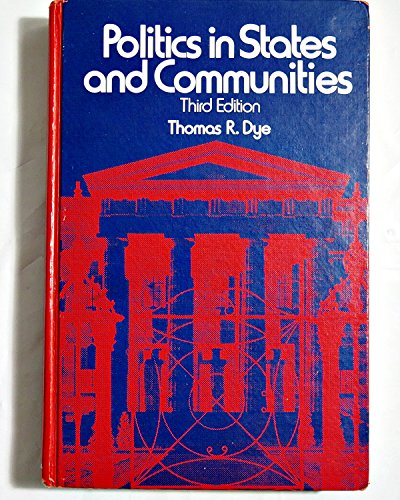 Stock image for Politics in States and communities Dye, Thomas R for sale by TheJunkStore