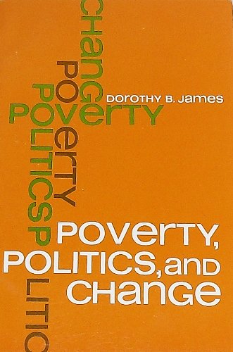 Imagen de archivo de Poverty, politics, and change a la venta por Wonder Book