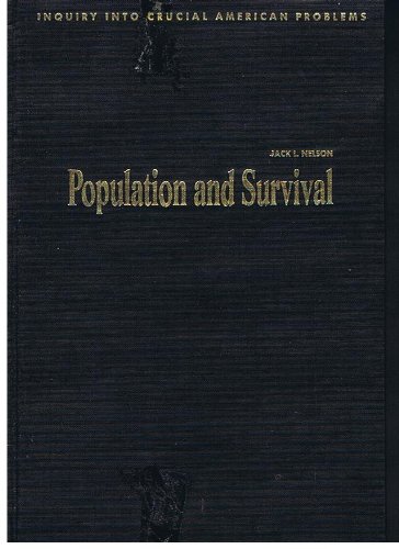 Stock image for Population and Survival: Can We Win the Race? (Inquiry Into Crucial American Problems) for sale by Virginia Martin, aka bookwitch