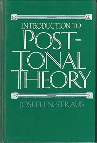 Beispielbild fr Introduction to Post-Tonal Theory zum Verkauf von A Good Read